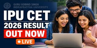 IPU CET 2026 Result Declared for All Courses at cet.ggsipu.ac.in; Check Direct Link to Download Scorecard